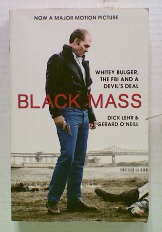 Black Mass: Whitey Bulger, The FBI and a