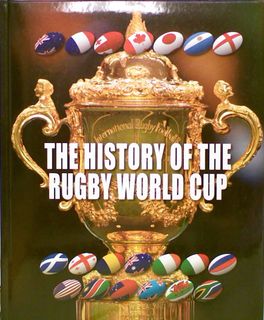 The History of The Rugby World Cup