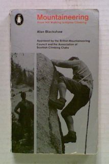 Mountaineering: From Hill Walking to Alpine Climbing