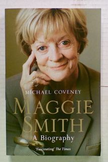Maggie Smith. A Biography