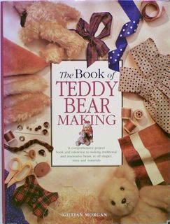The Book of Teddy Bear Making