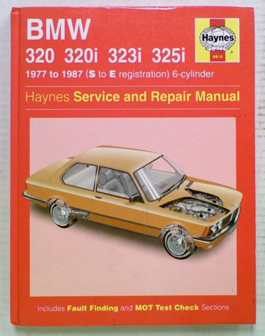BMW 320 320i 323i 325i 1977 to 1987