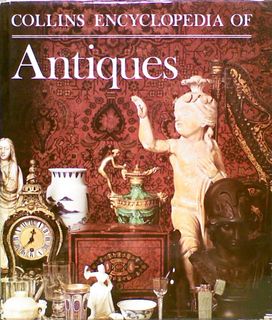 Collins Encyclopedia of Antiques