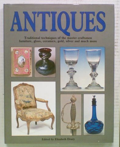 Antiques: Traditional Techniques of the Master Craftsmen