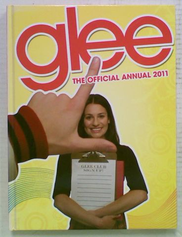 Glee. The Official Annual 2011