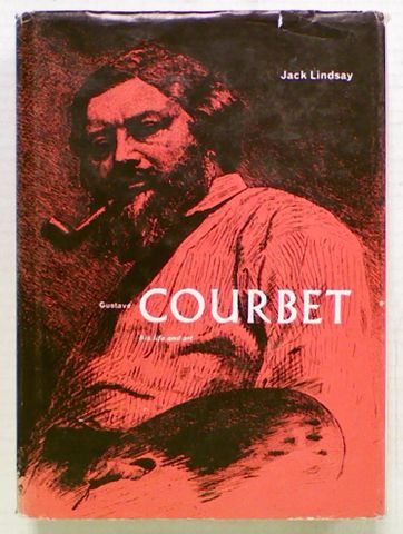 Gustave Courbet His Life And Art