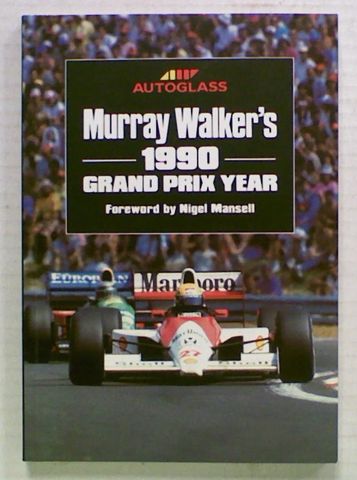 Murray Walker's 1990 Grand Prix Year