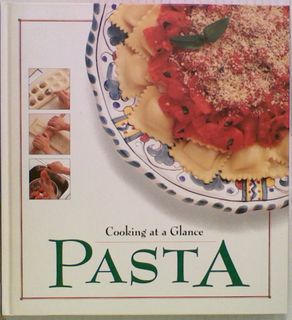 Cooking at a Glance: Pasta