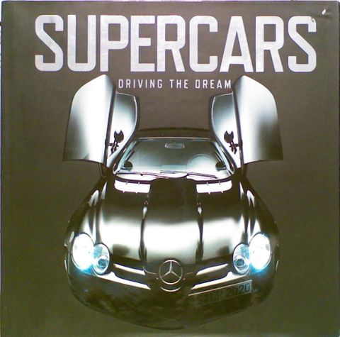 Supercars Driving the Dream (Large Format)