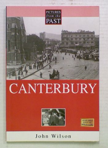 Pictures from the Past: Canterbury