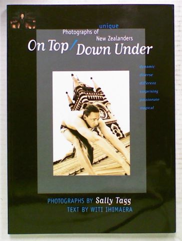 On Top / Down Under: Photographs of Unique New Zealanders