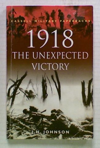 1918 The Unexpected Victory