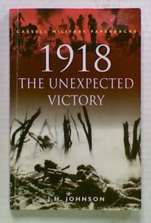 1918 The Unexpected Victory