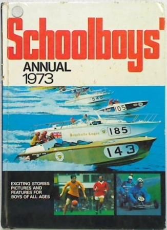 Schoolboys' Annual 1973