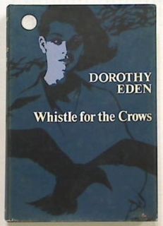 Whistle for the Crows (Hard Cover)