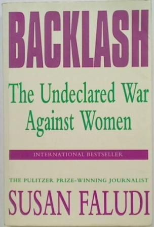 Backlash-The Undeclared War against