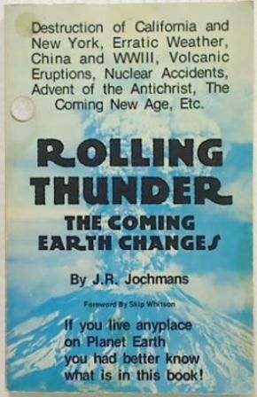 Rolling Thunder The Coming Earth Changes