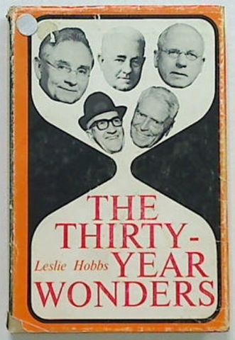The Thirty - Year Wonders