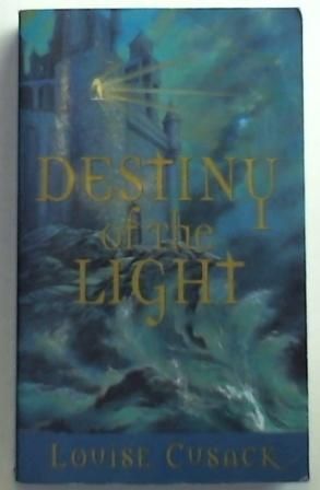 Destiny of the Light