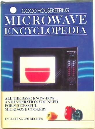 Good Housekeeping Microwave Encyclopedia