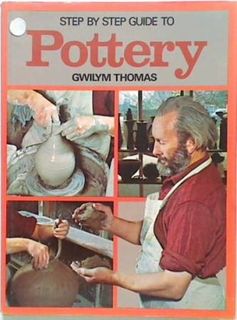 Step by Step Guide to Pottery