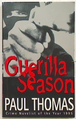 Guerilla Season (The third book in the Tito Ihaka series)