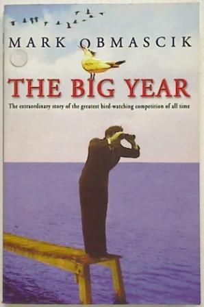 The Big Year. The extraordinary story of