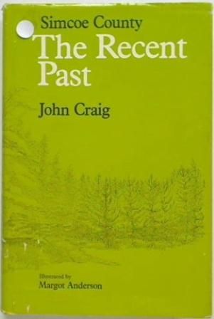 Simcoe County The Recent Past