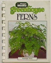 Greenhouse Ferns