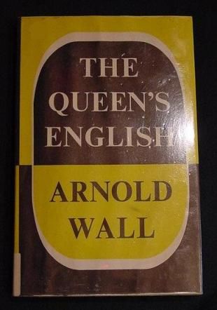 The Queen's English A Commentary
