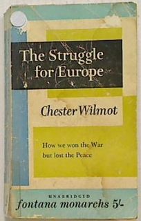The Struggle for Europe: How We Won