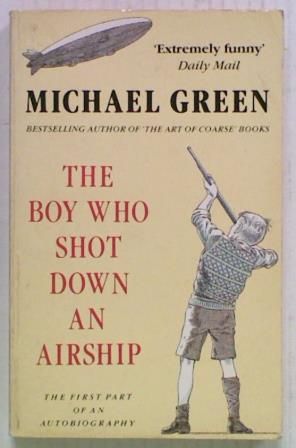 The Boy who shot down an Airship