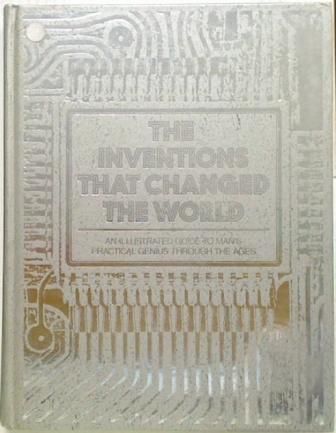 The Inventions that Changed the World