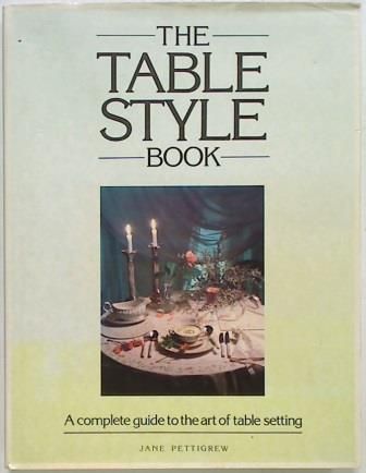 The Table Style Book: A complete guide