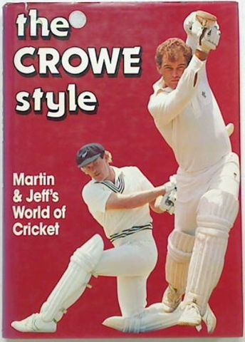 The Crowe Style: Martin and Jeff's (signed)