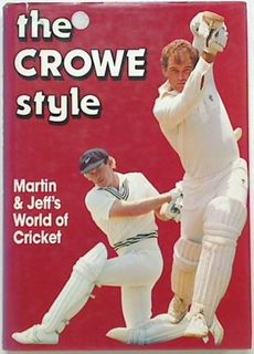 The Crowe Style: Martin and Jeff's (signed)