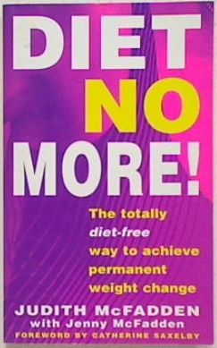 Diet No More