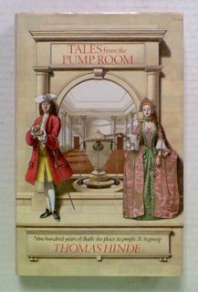 Tales from the Pump Room. Nine Hundred Years of Bath