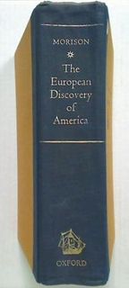 The European Discovery of America A.D. 500 - 1600 V.1