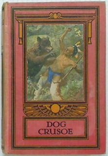 The Dog Crusoe and His Master