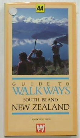 Guide to Walkways South Island New Zealand