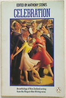 Celebration. An anthology of New Zealand Writing