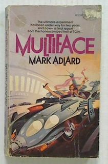 Multiface. Book 3 of the T-City Series