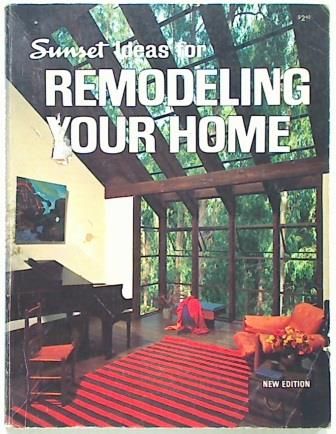 Sunset: Ideas for Remodeling your Home