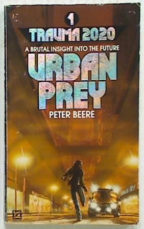 Urban Prey, Trauma 2020 Book 1