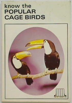 Know the Popular Cage Birds