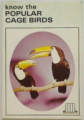 Know the Popular Cage Birds