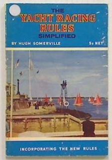The Yacht Racing Rules Simplified