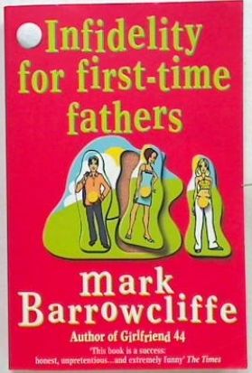 Infidelity for First-Time Fathers