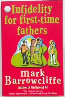 Infidelity for First-Time Fathers